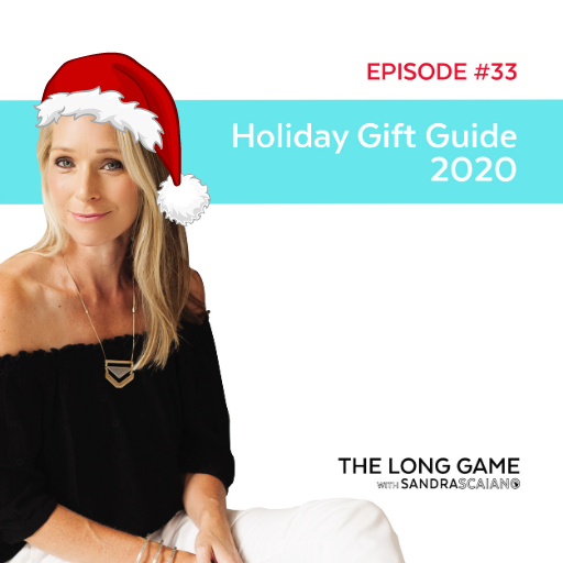 THE LONG GAME Episode 33 Holiday Gift Guide 2020 with Sandra Scaiano