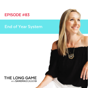 The-LONG-GAME-Episode-83-End-of-Year-System-with-Sandra-Scaiano