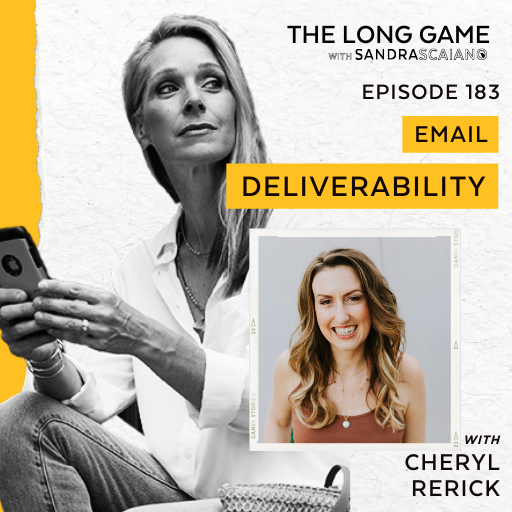 The-Long-Game-Episode-183-Email-Deliverability-with-Cheryl-Rerick