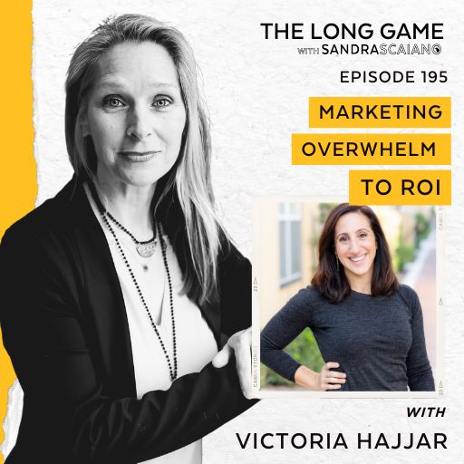 Marketing Overwhelm to ROI with Victoria Hajjar